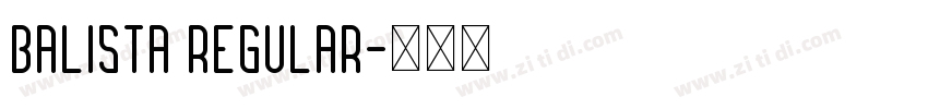 Balista Regular字体转换